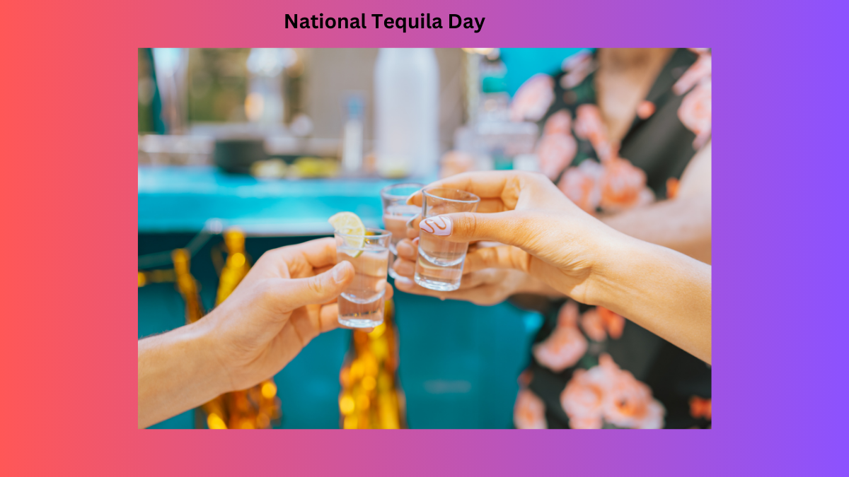 National Tequila Day